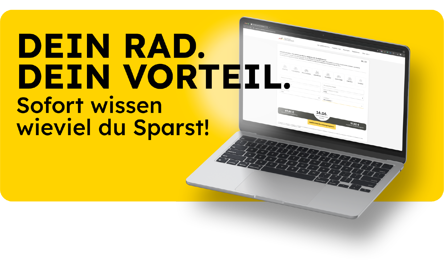 Dein Rad. Dein Vorteil. Sofort wissen wieviel du Sparst!